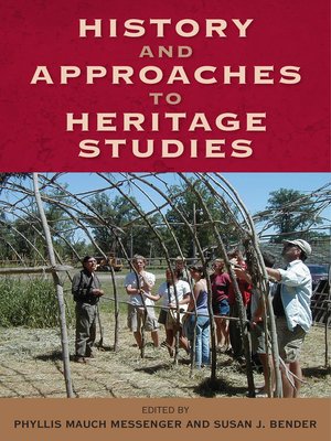 cover image of History and Approaches to Heritage Studies